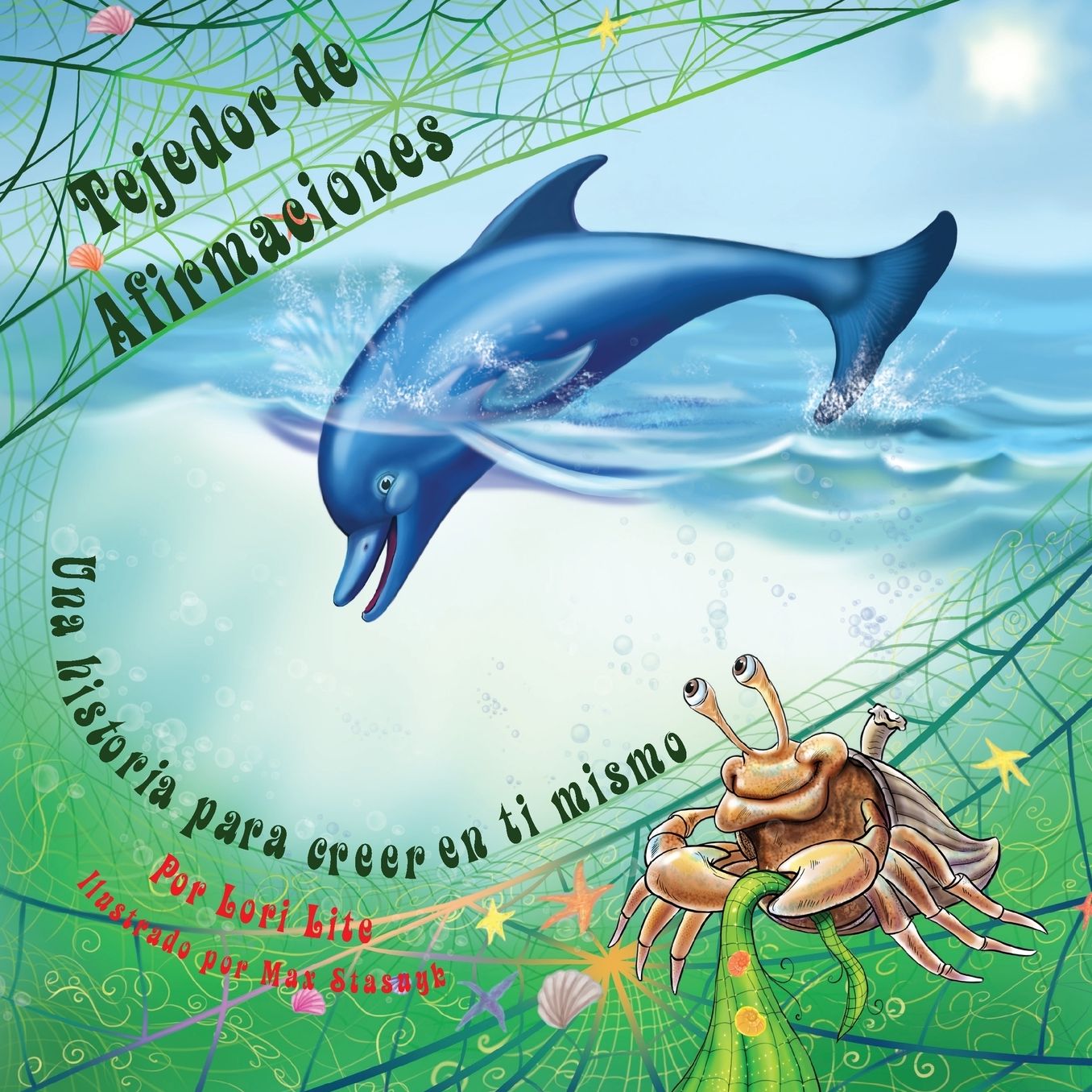 Tejedor de Afirmaciones: Un cuento para creer en uno mismo diseñada para ayudar a los niños a aumentar su autoestima, mientras que reducen su estrés y su ansiedad