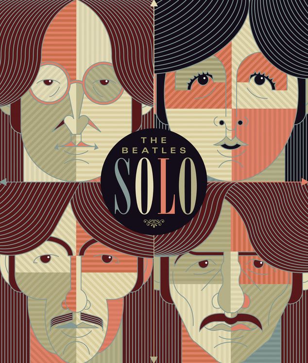 The Beatles Solo: The Illustrated Chronicles of John, Paul, George, and Ringo after the Beatles