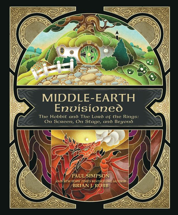 Middle-earth Envisioned: The Hobbit and The Lord of the Rings: On Screen, On Stage, and Beyond