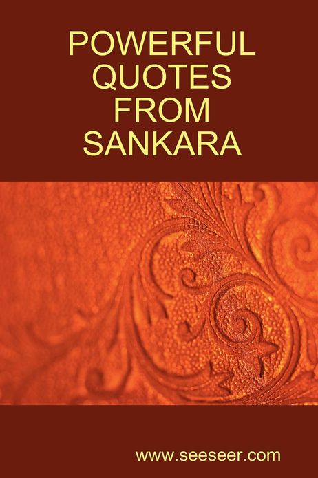 POWERFUL QUOTES FROM SANKARA