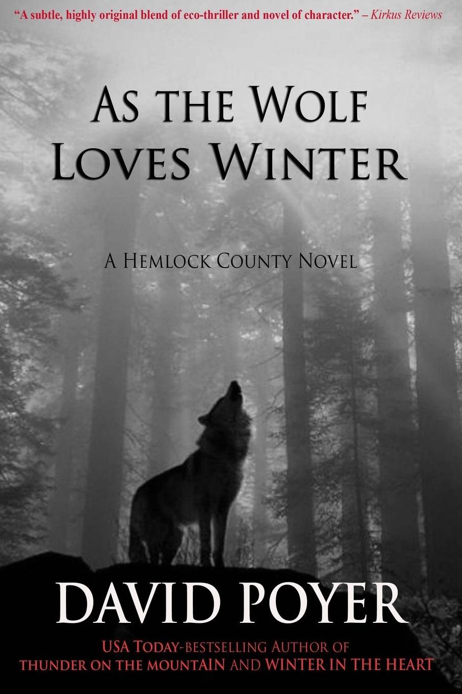As the Wolf Loves Winter (Hemlock County Series)