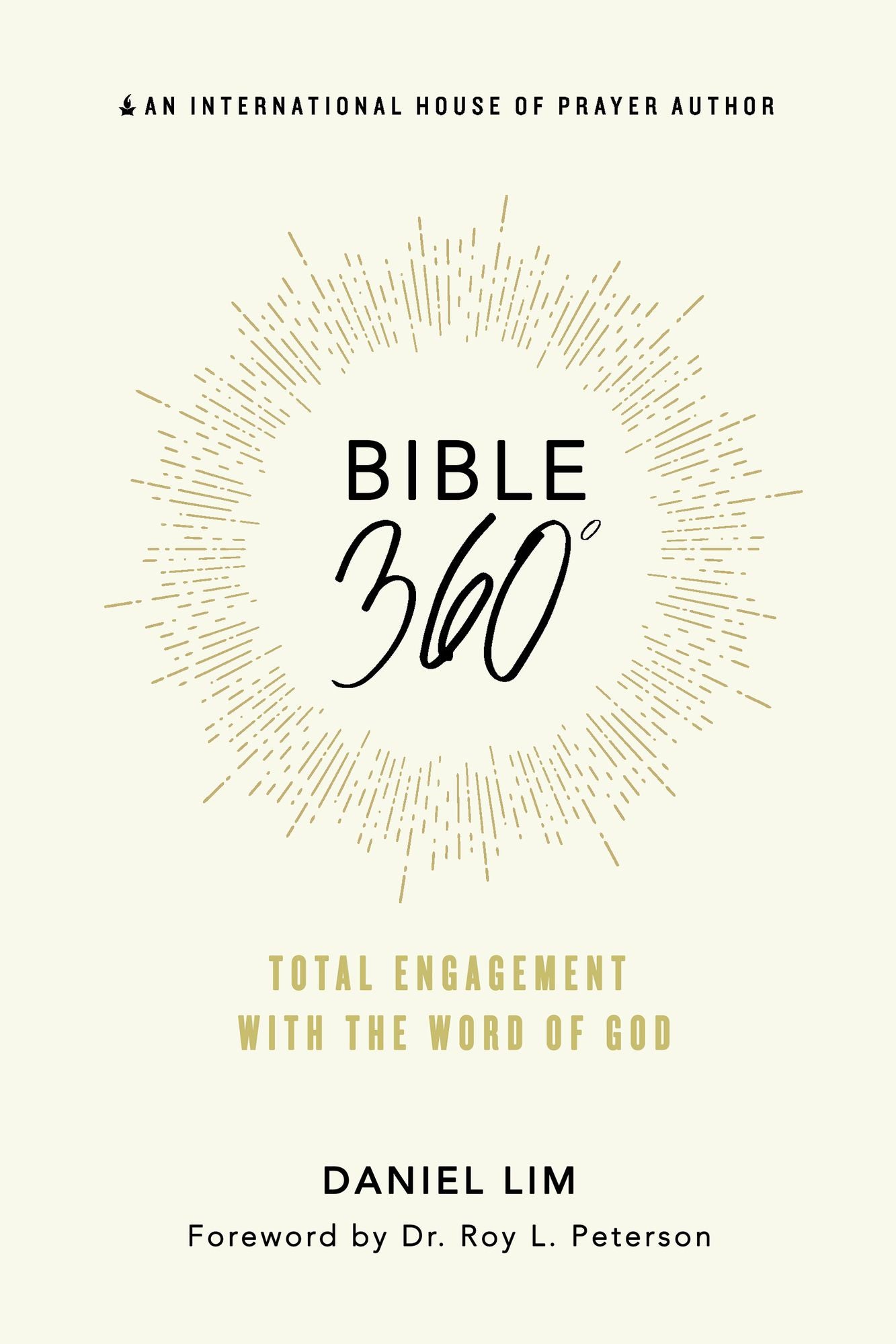 Bible 360°: Total Engagement With the Word of God