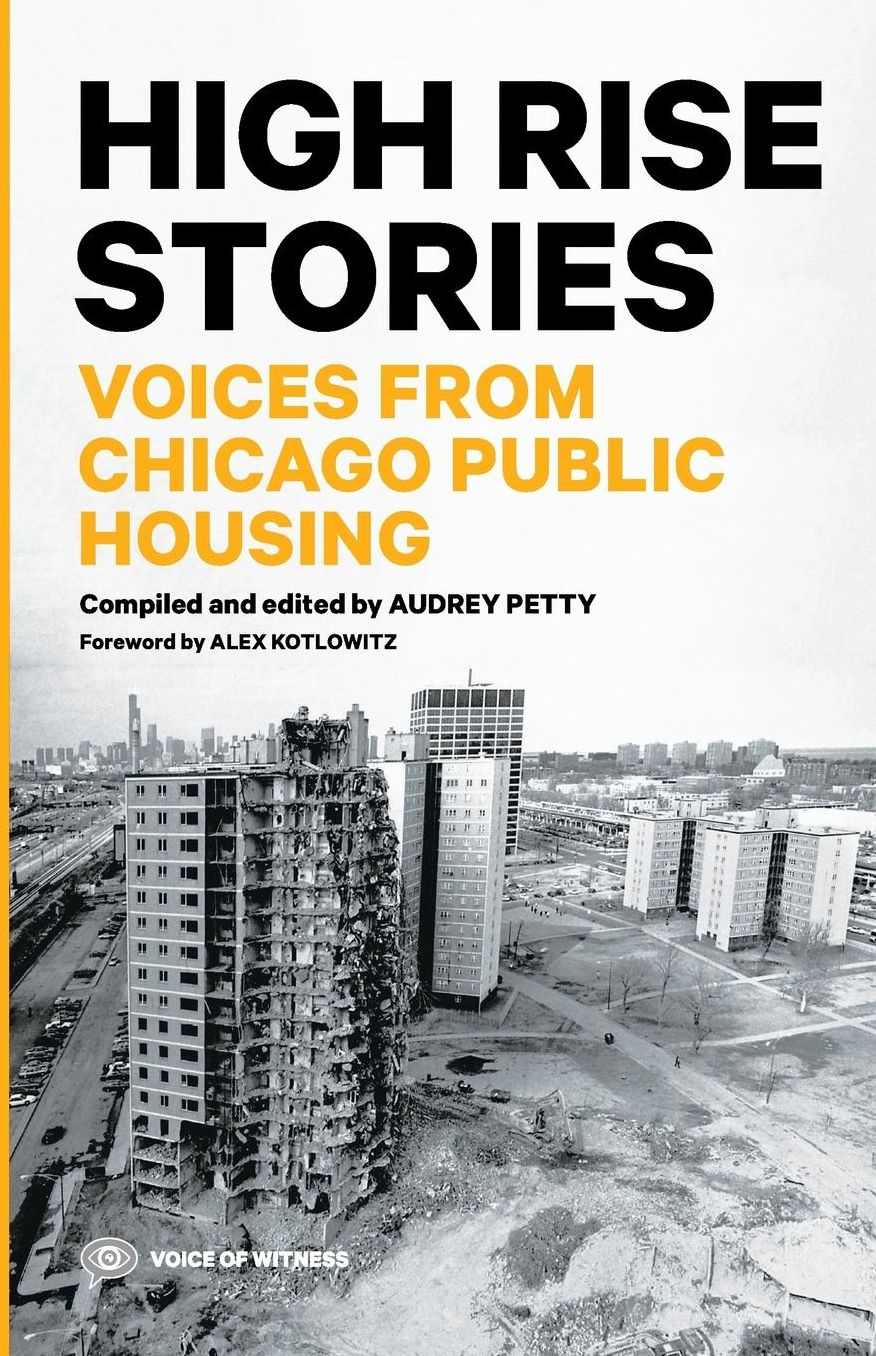 High Rise Stories: Voices from Chicago Public Housing