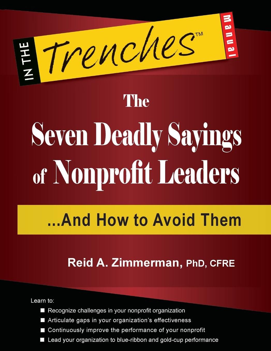 The Seven Deadly Sayings of Nonprofit Leaders...and How to Avoid Them
