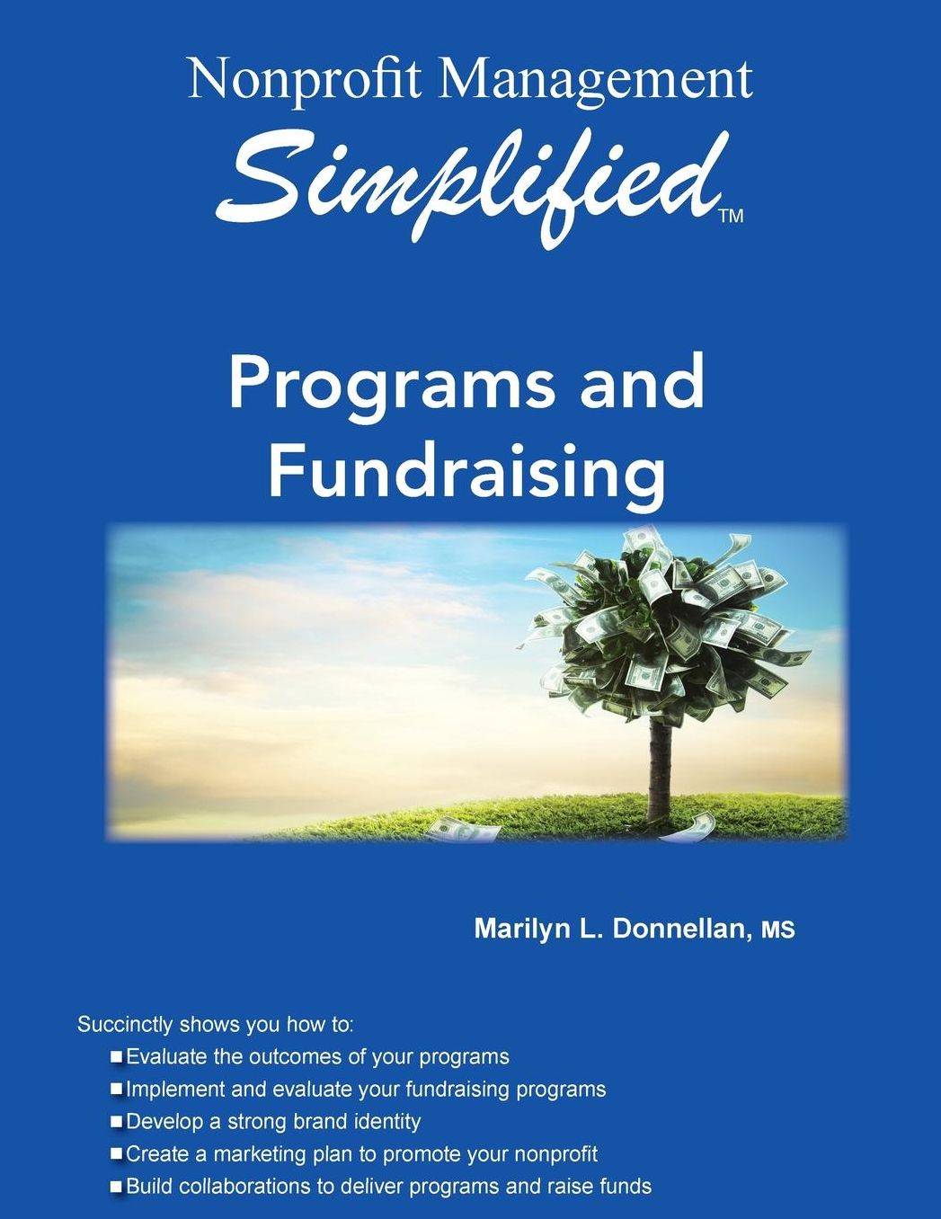 Nonprofit Management Simplified: Programs and Fundraising