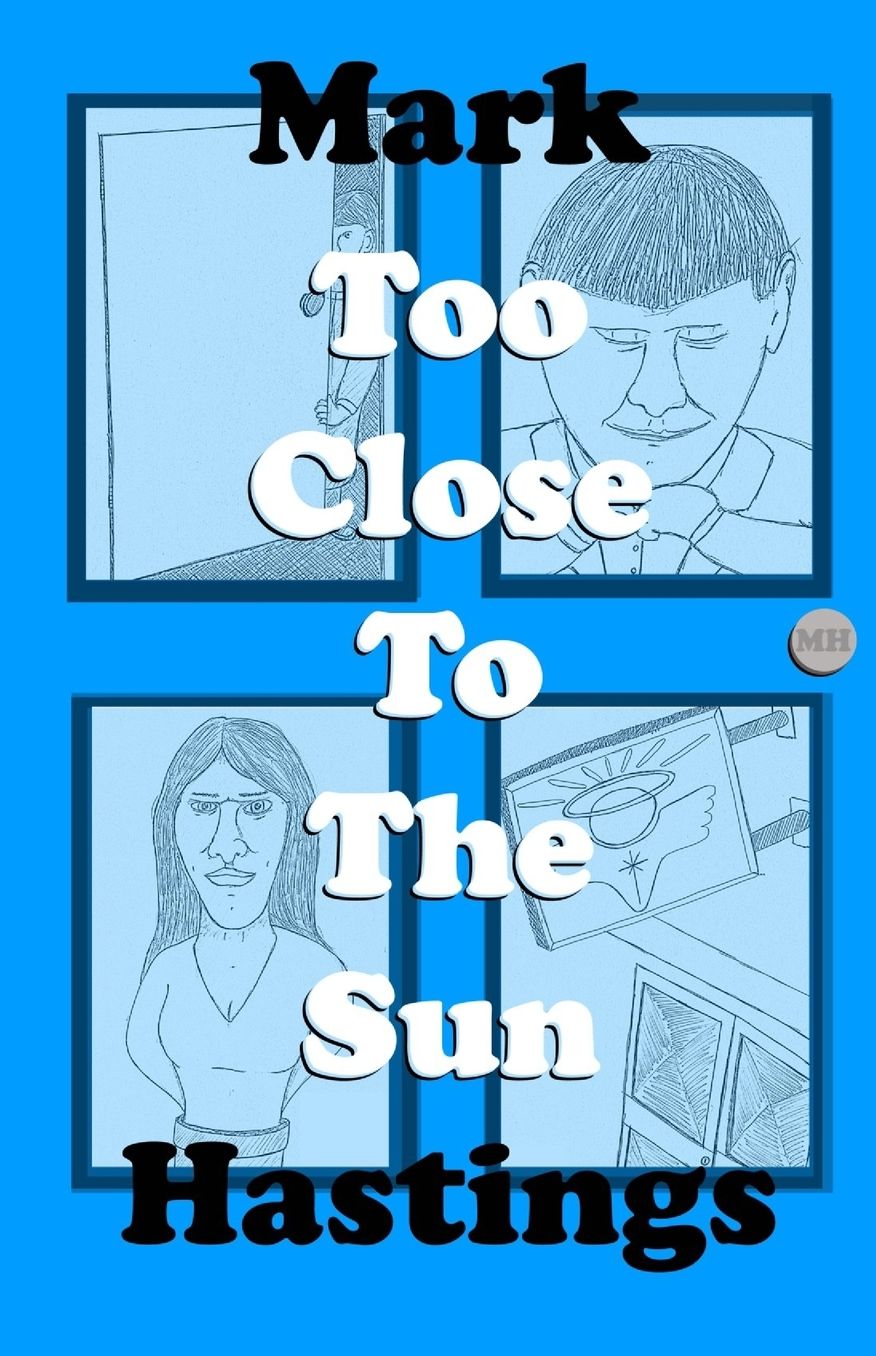 Too Close to the Sun