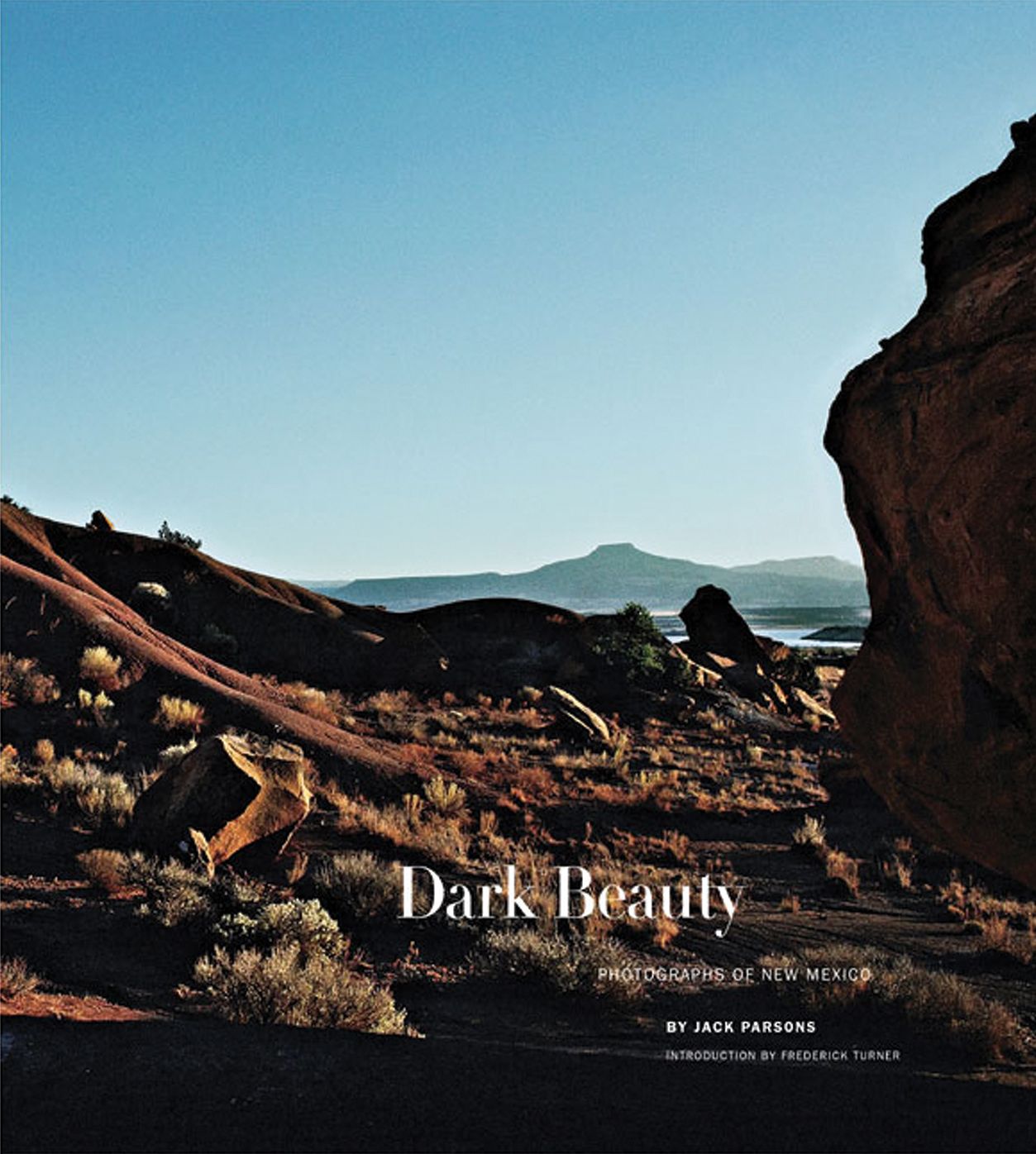 Dark Beauty: Photographs of New Mexico
