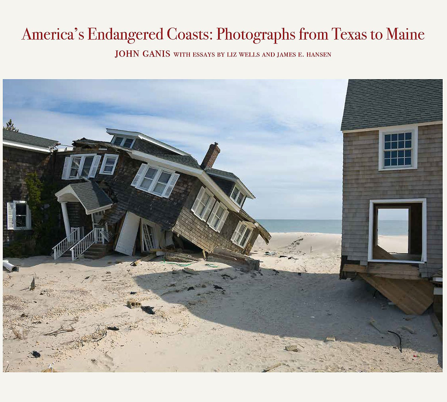 America's Endangered Coasts: Photographs from Texas to Maine