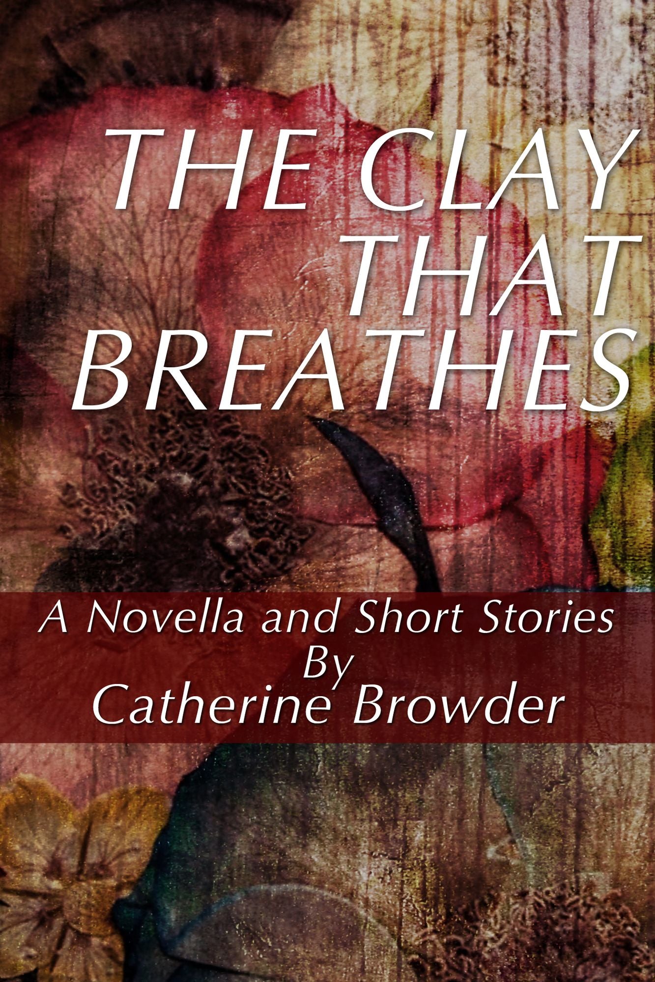 The Clay That Breathes