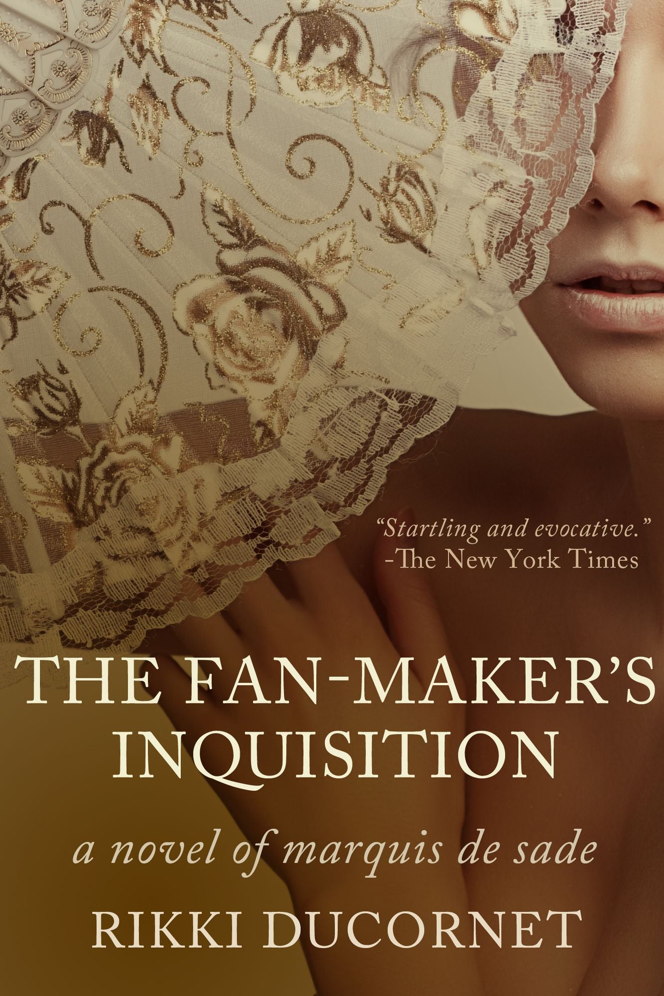 The Fan-Maker's Inquisition: A Novel of the Marquis de Sade