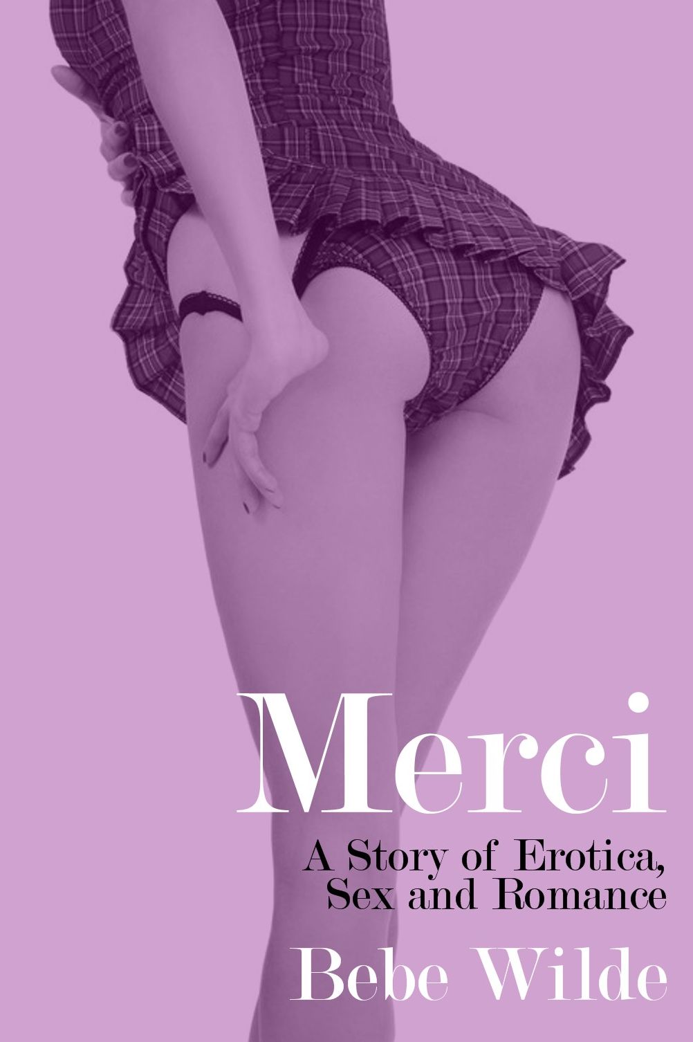 Merci: A Story of Erotica, Sex and Romance