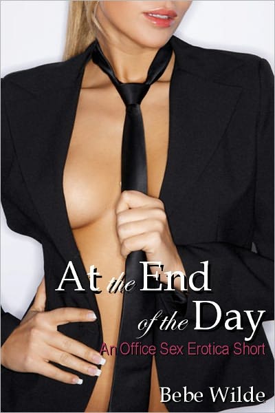 At the End of the Day: An Office Sex Erotica Short
