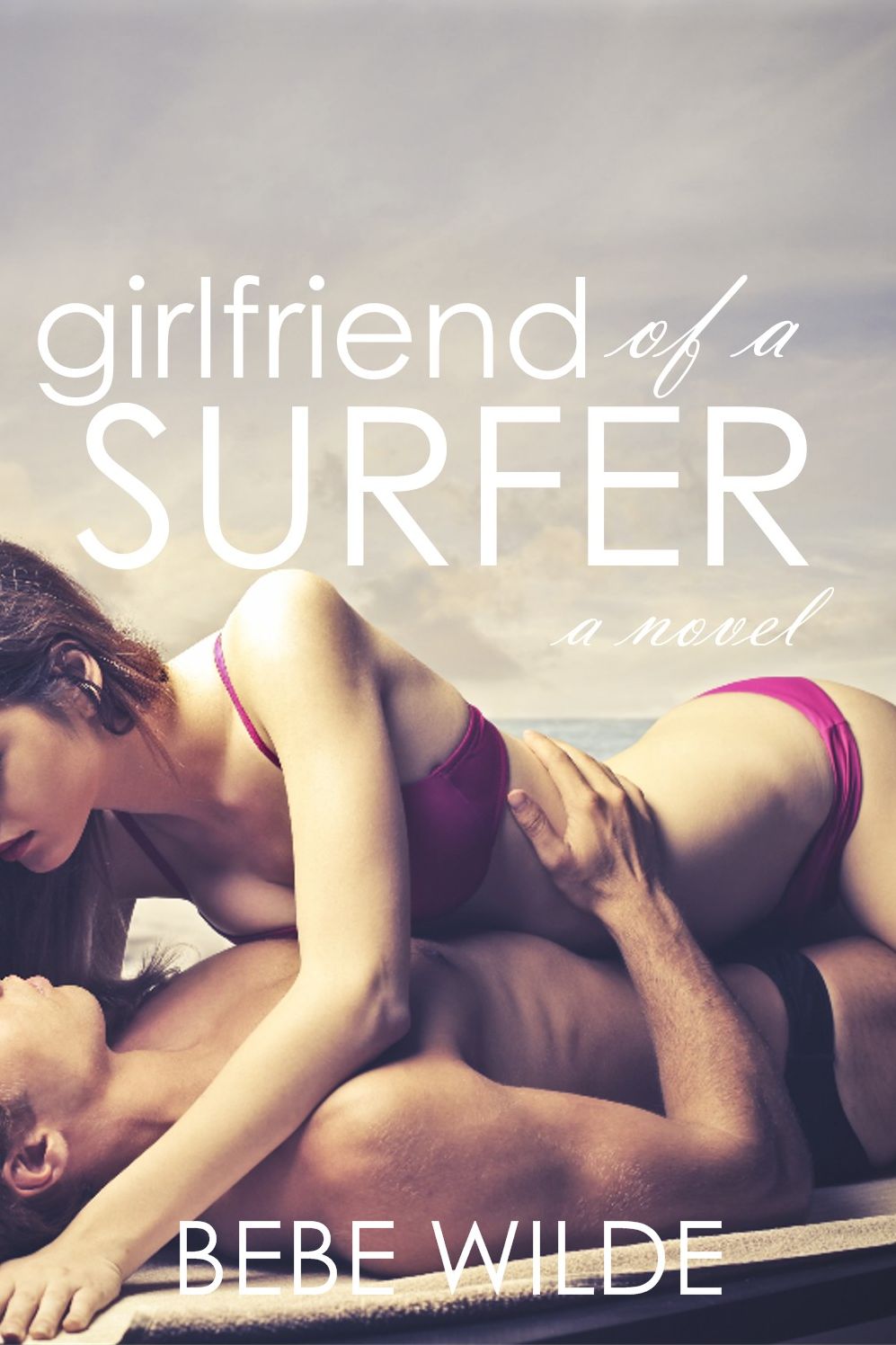 Girlfriend of a Surfer: A Novel