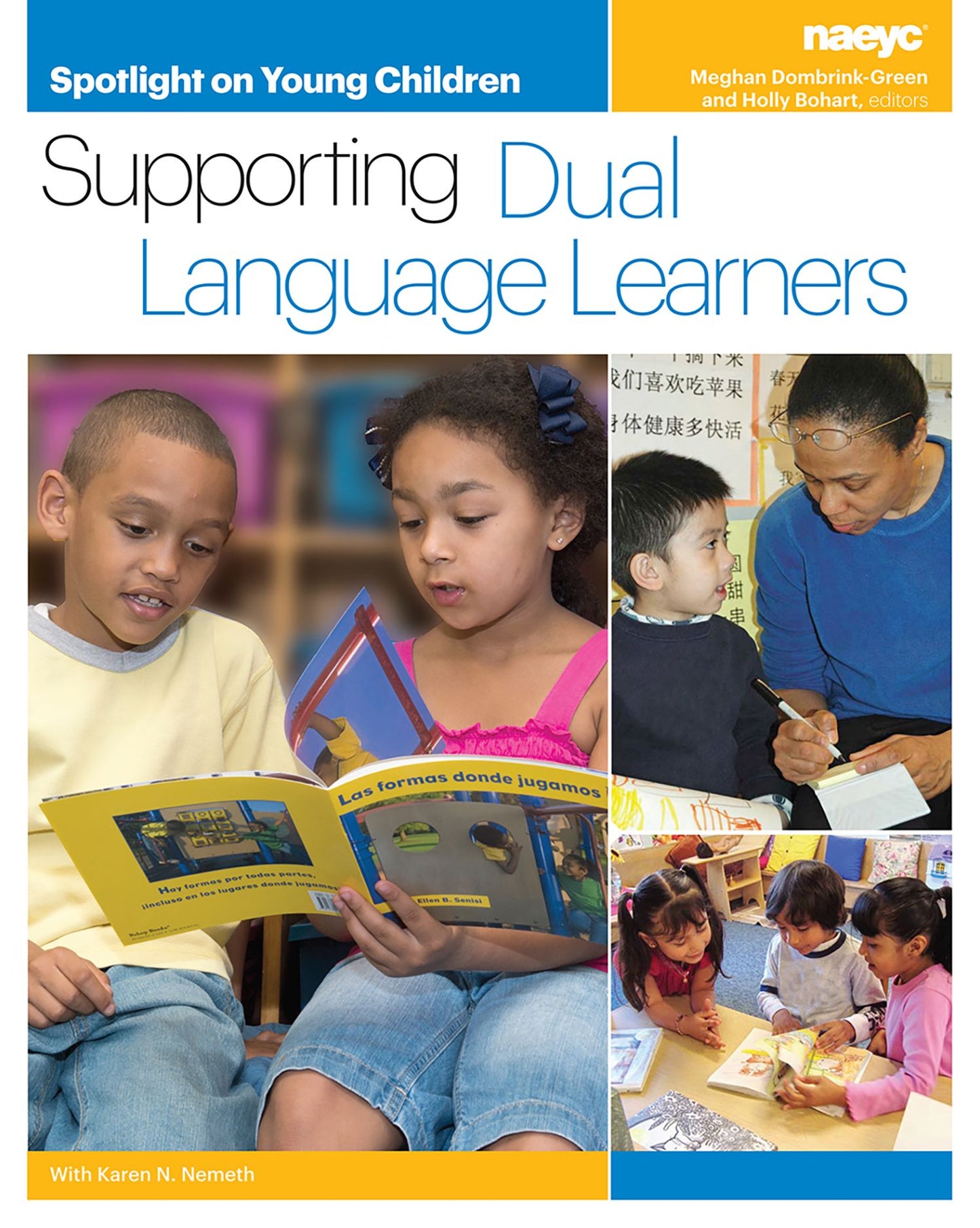 Spotlight on Young Children : Supporting Dual Language Learners