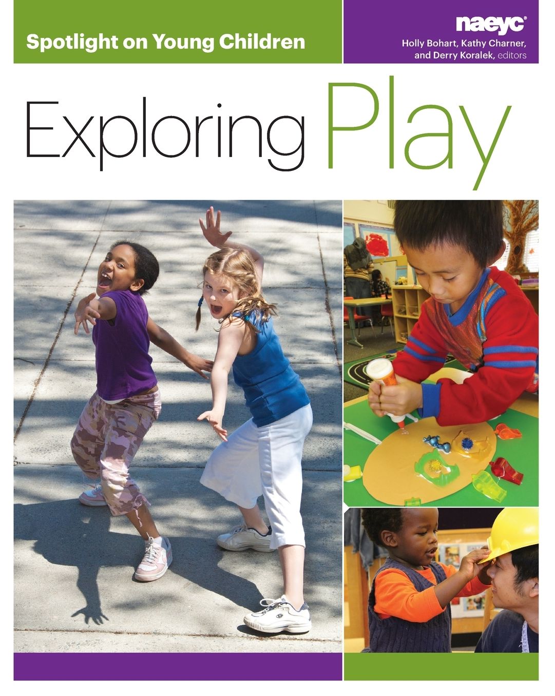 Spotlight On Young Children: Explor. Play