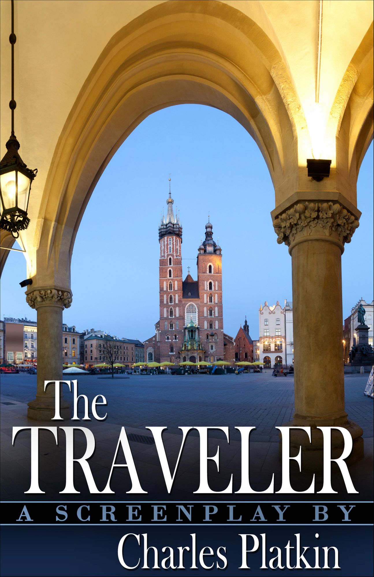 The Traveler: A Screenplay