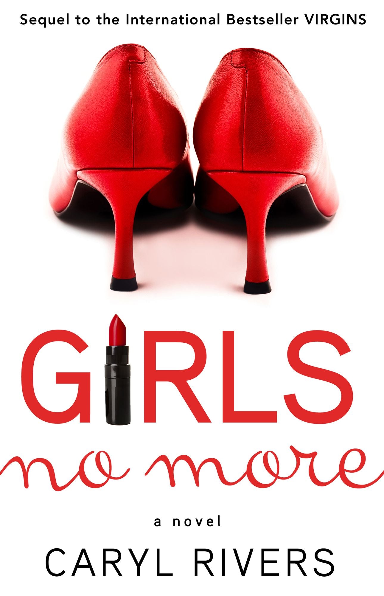 Girls No More: A Novel
