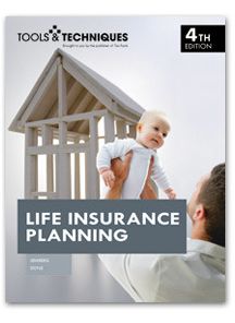 Tools & Techniques of Life Insurance Planning, 4th edition