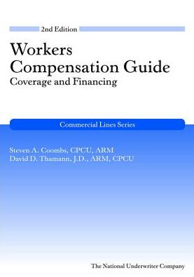 Workers Compensation Guide: Coverage and Financing