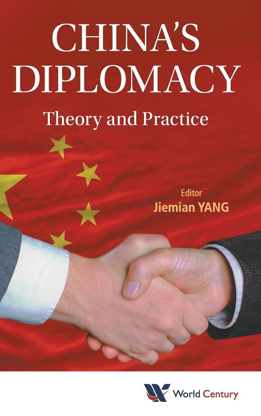 China'S Diplomacy: Theory And Practice