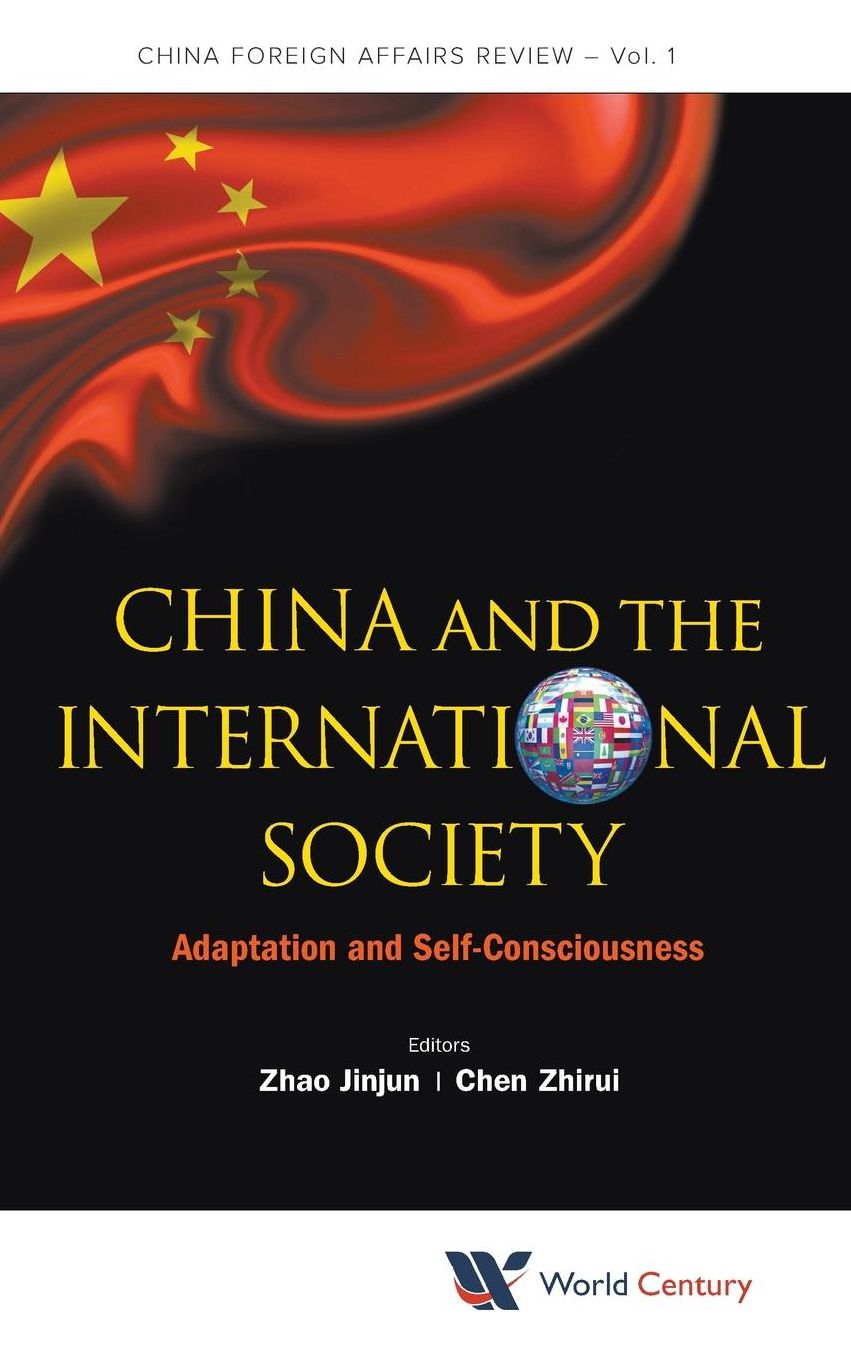 China And The International Society: Adaptation And Self-Consciousness