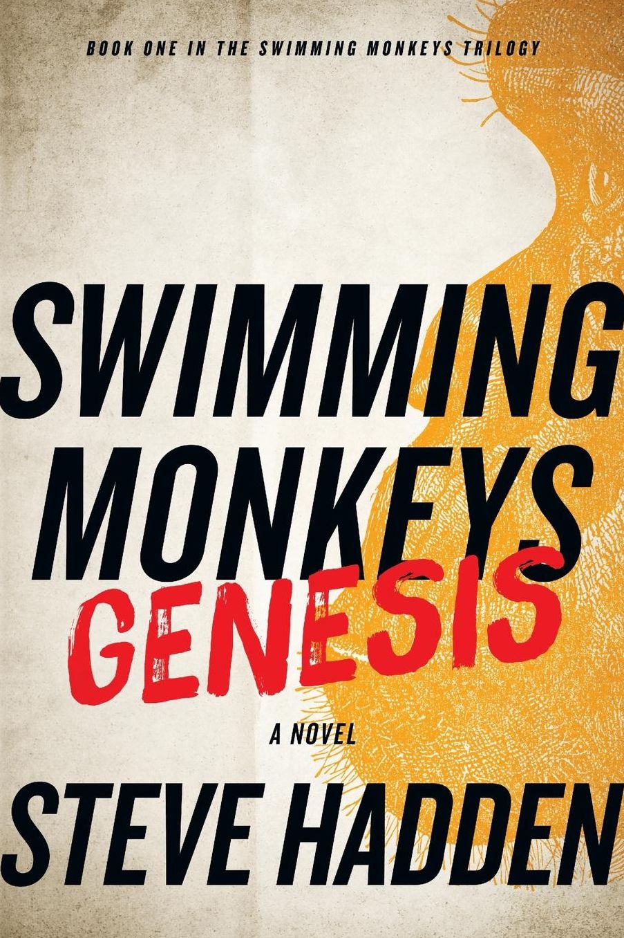 Swimming Monkeys: Genesis (Book 1 in the Swimming Monkeys Trilogy)