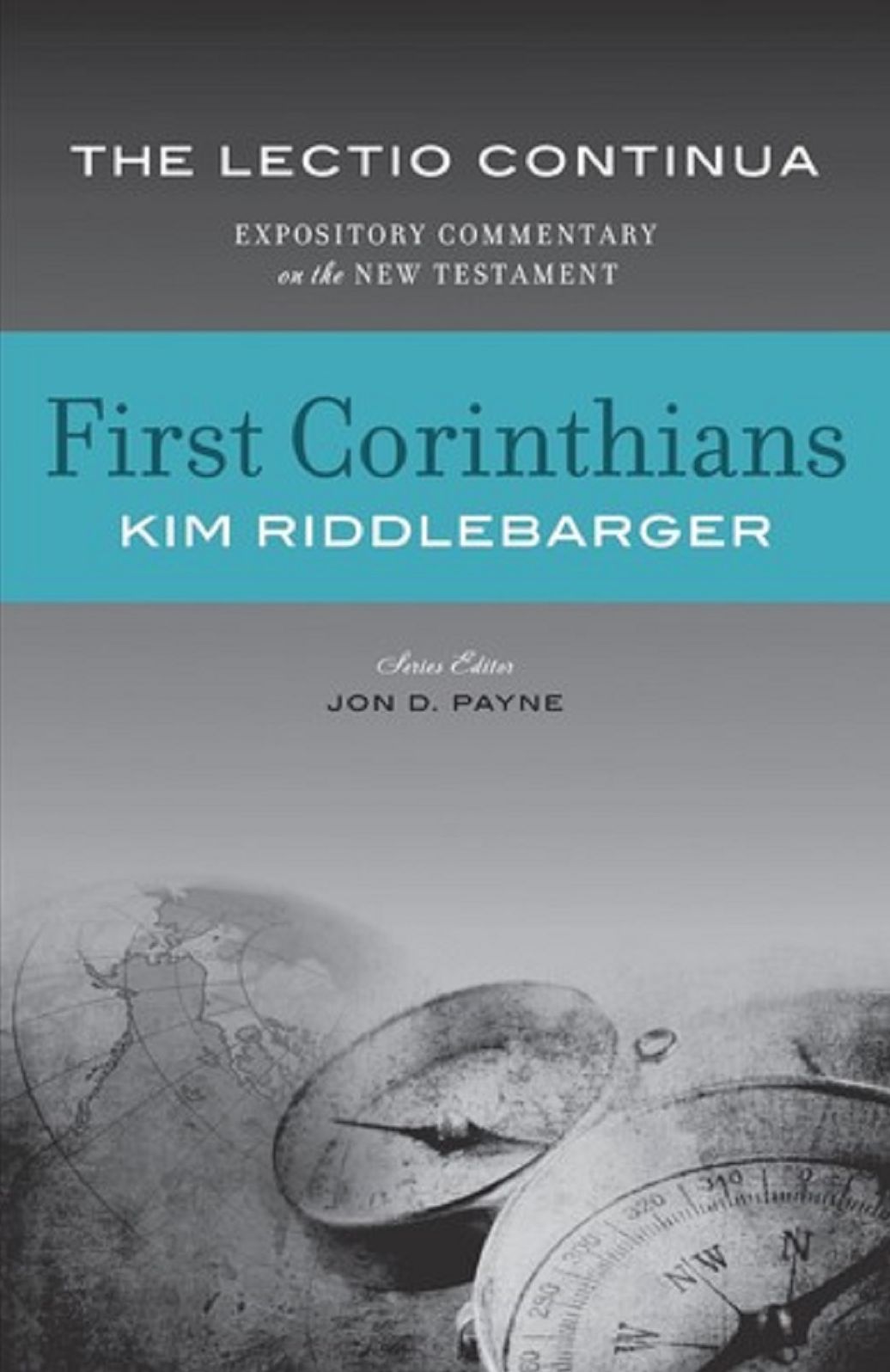 1 Corinthians - The Lectio Continua: Expository Commentary on the New Testament