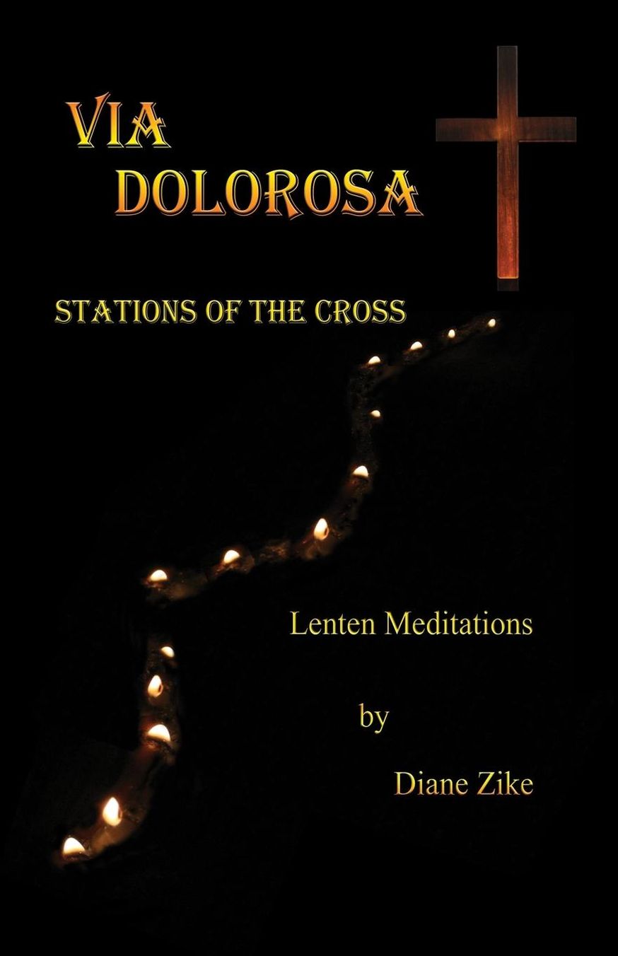 Via Dolorosa: Stations of the Cross