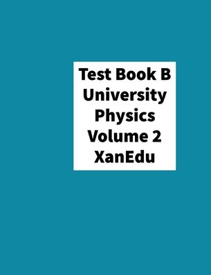 University Physics, Volume 2 (OER)