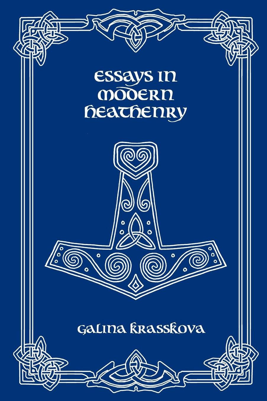 Essays in Modern Heathenry