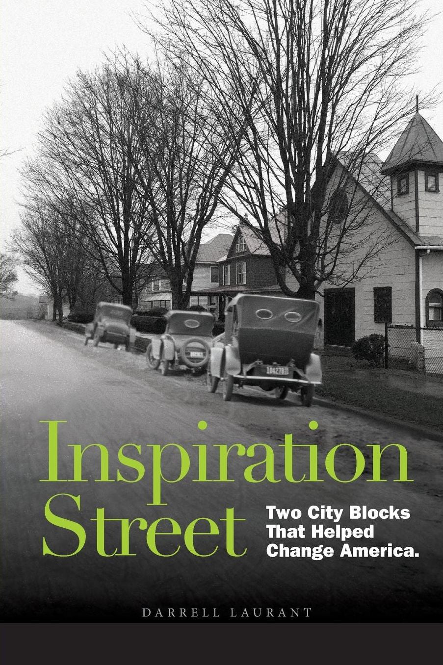 Inspiration Street: Two City Blocks That Helped Change America