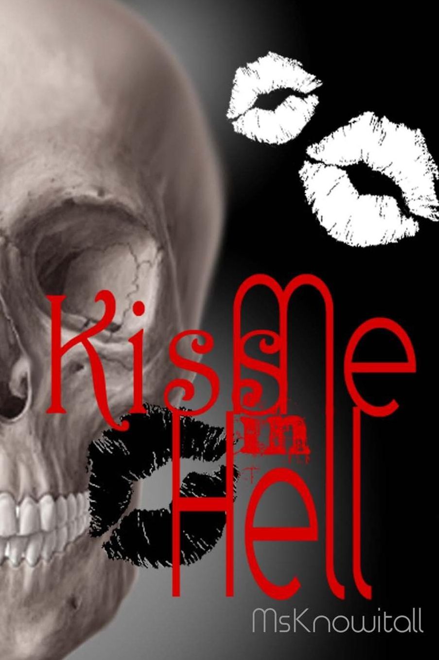 Kiss Me In Hell