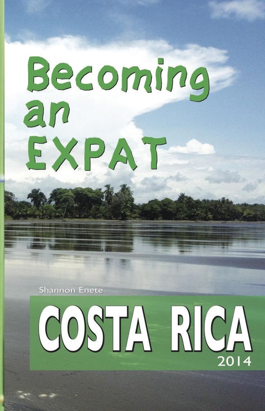 Becoming an Expat: Costa Rica