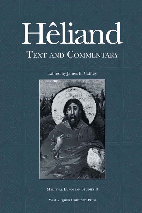 HELIAND: TEXT AND COMMENTARY