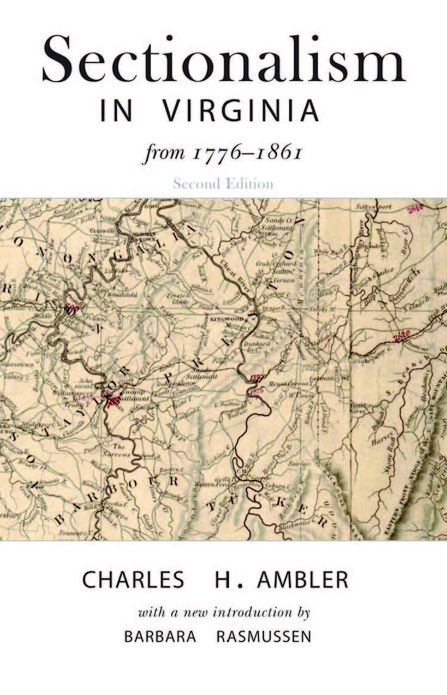 SECTIONALISM IN VIRGINIA FROM 1776 TO 1861