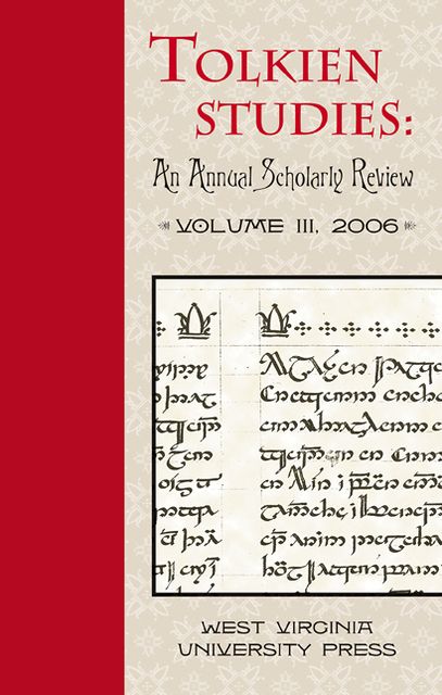 Tolkien Studies: An Annual Scholarly Review, Volume III
