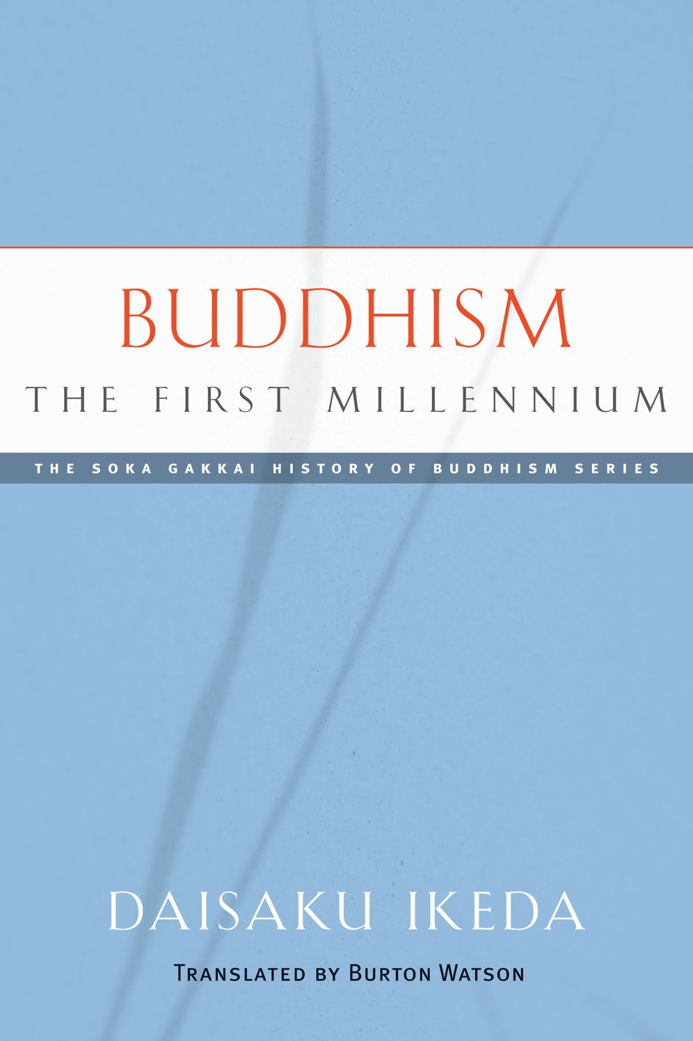 Buddhism: The First Millennium