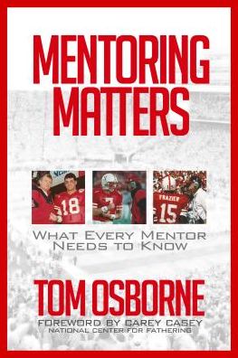 Mentoring Matters: What Every Mentor Needs to Know