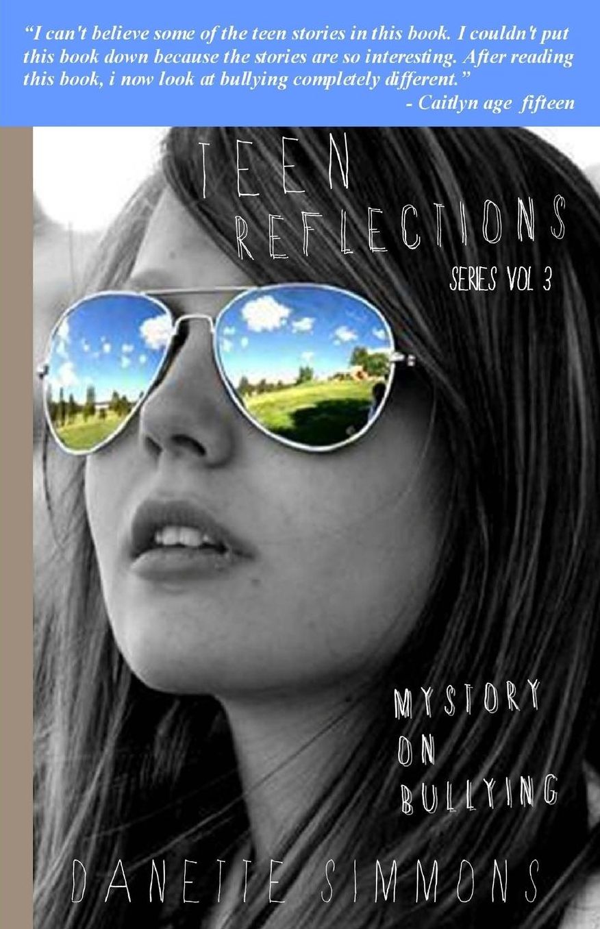 Teen Reflections: On Bullying