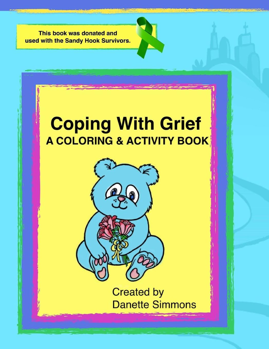 Coping with Grief: Coloring And Activity Book