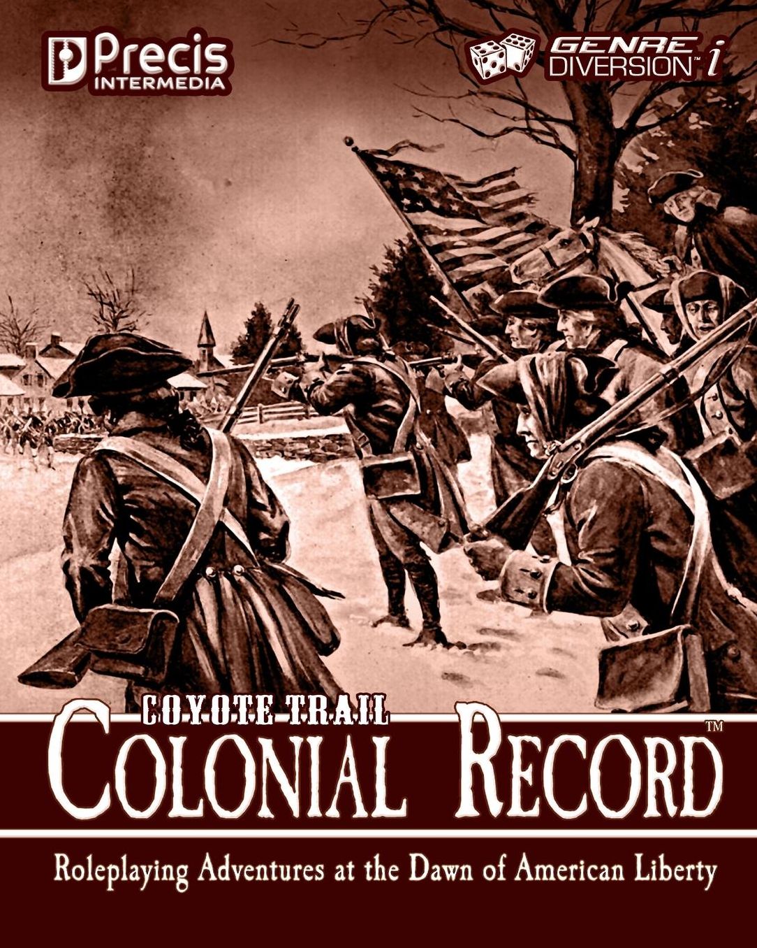 Coyote Trail: America's Fight for Liberty: Colonial Record
