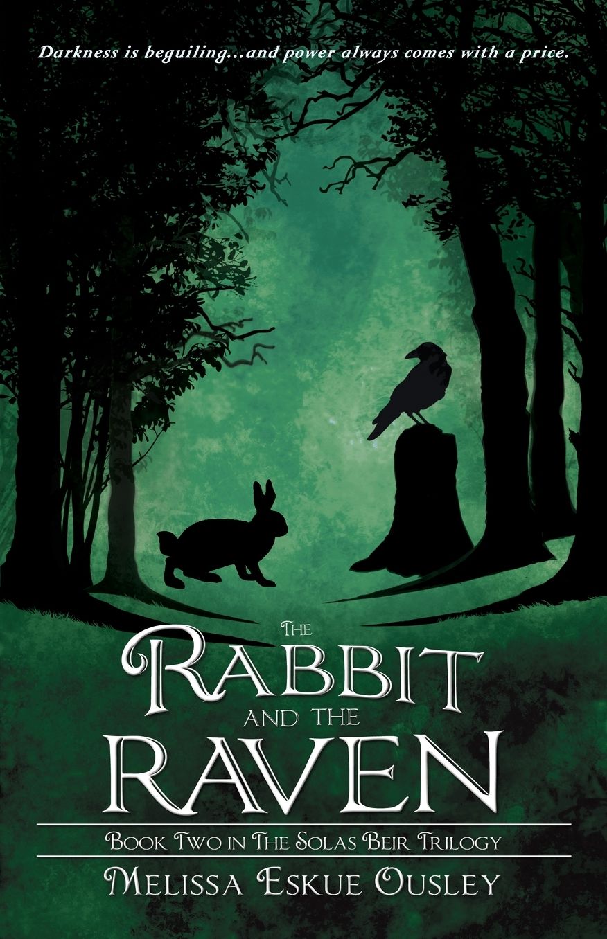 The Rabbit and the Raven: Book Two in the Solas Beir Trilogy
