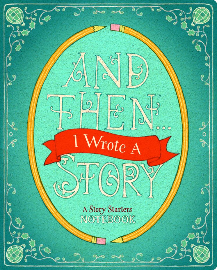 And Then... I Wrote a Story