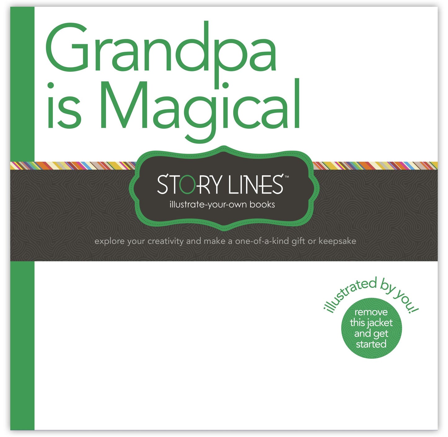 Story Lines: Grandpa is Magical