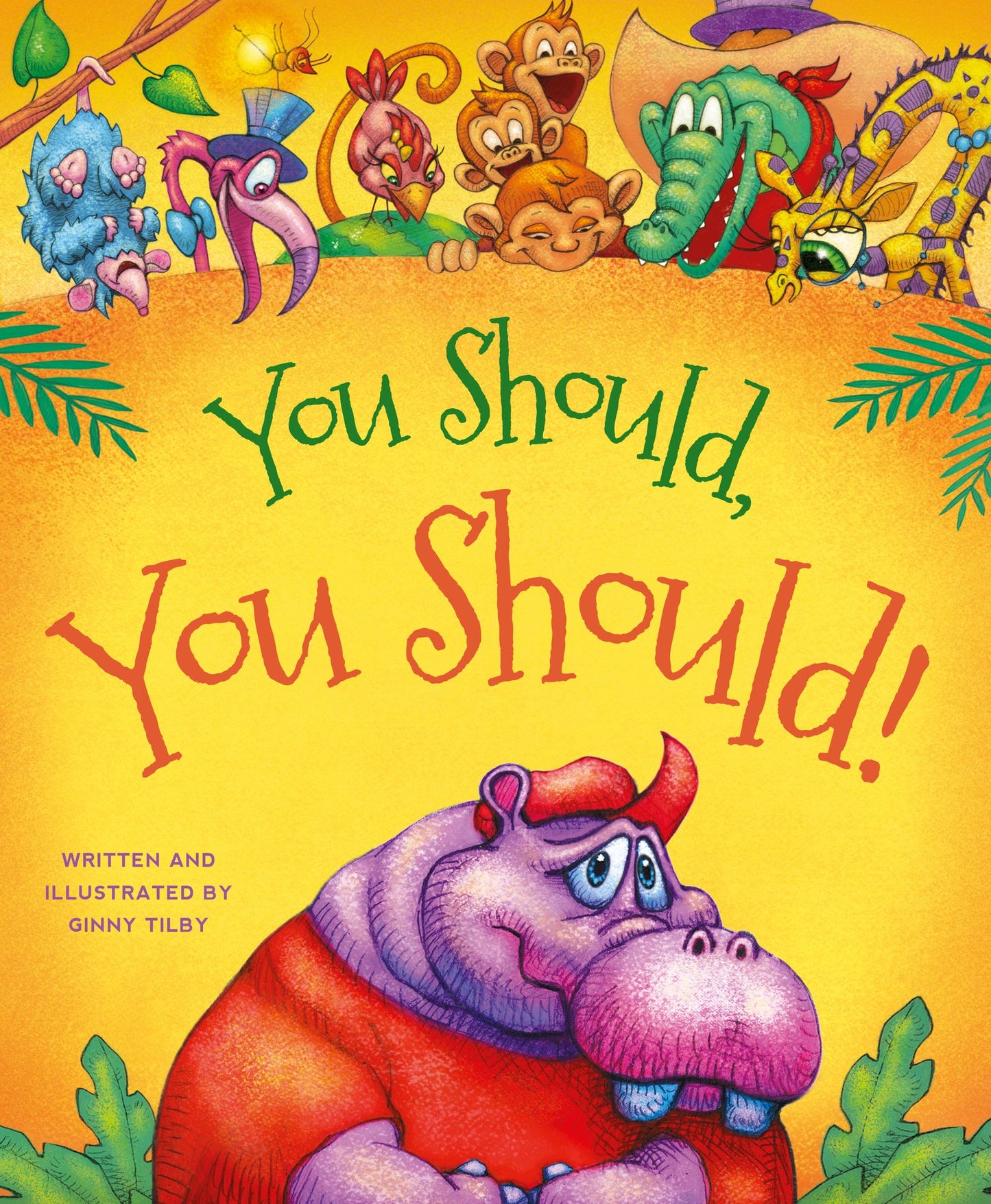 You Should, You Should!