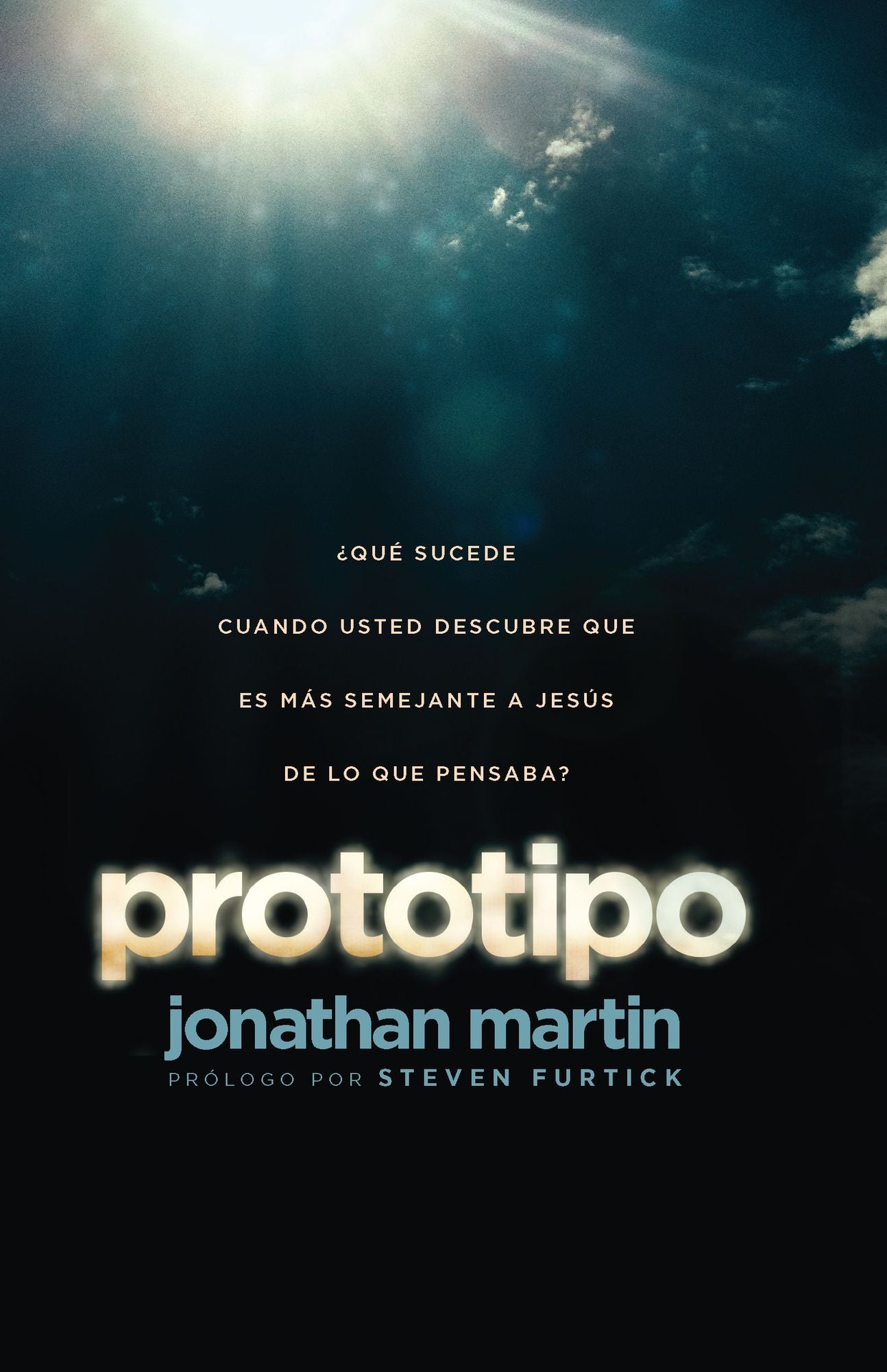 Prototipo: Qué sucede cuando usted descubre que es más semejante a Jesús de lo que pensaba?