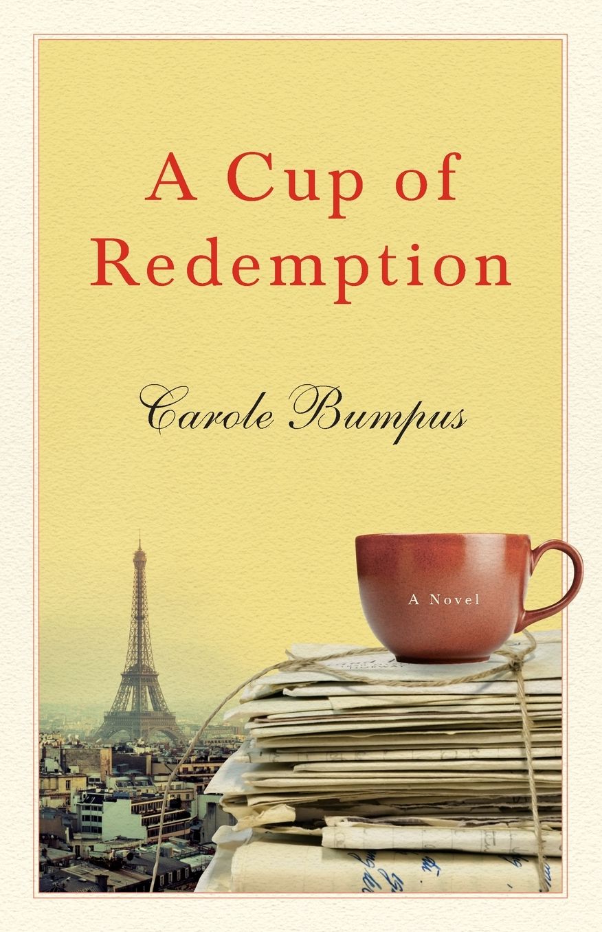 A Cup of Redemption: A Novel