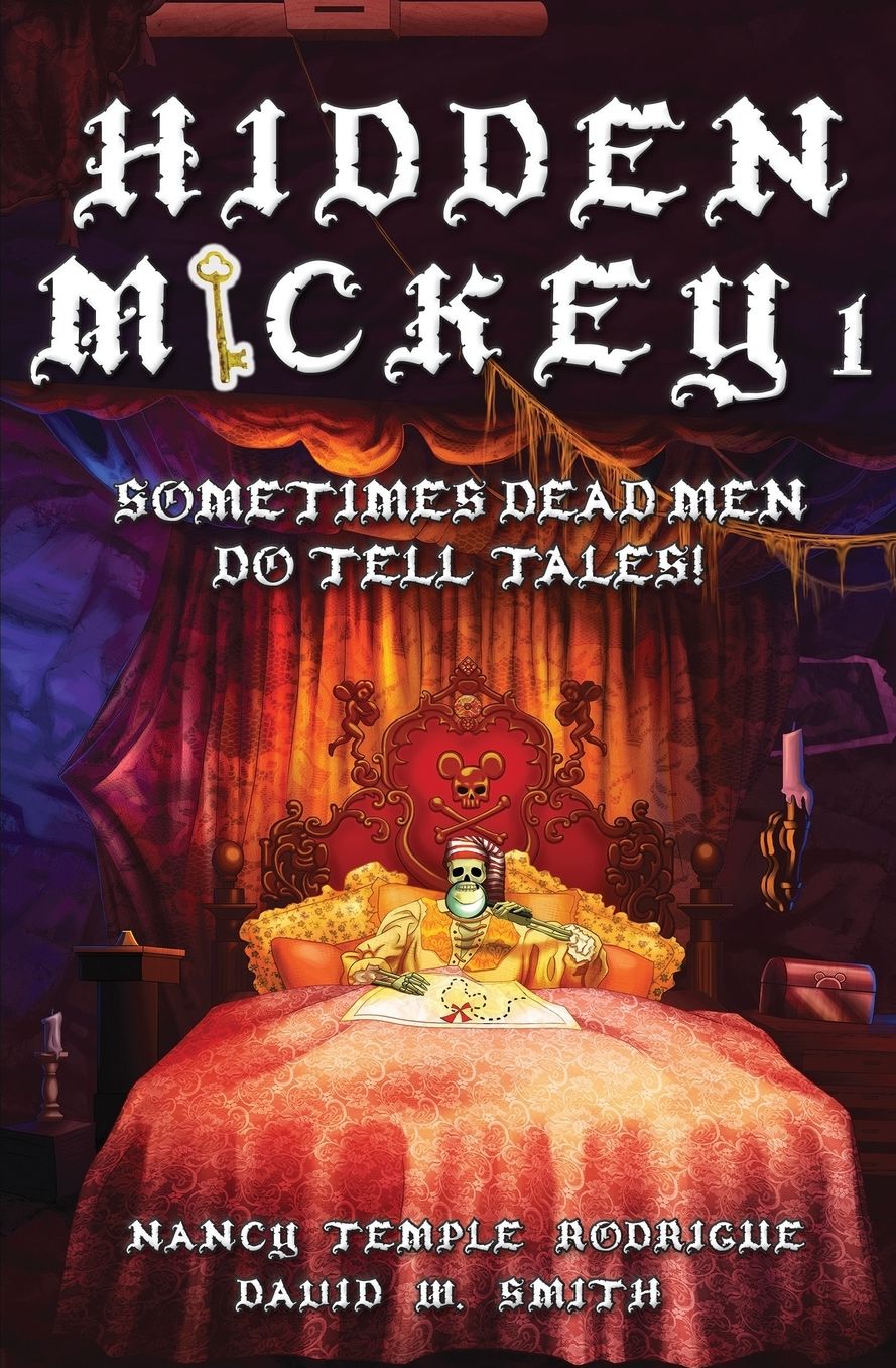 HIDDEN MICKEY 1: Sometimes Dead Men DO Tell Tales!