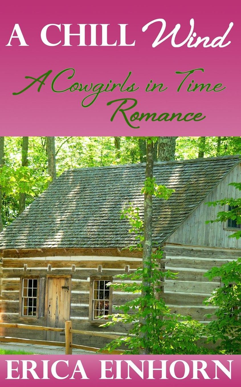 A Chill Wind: A Cowgirls in Time Romance