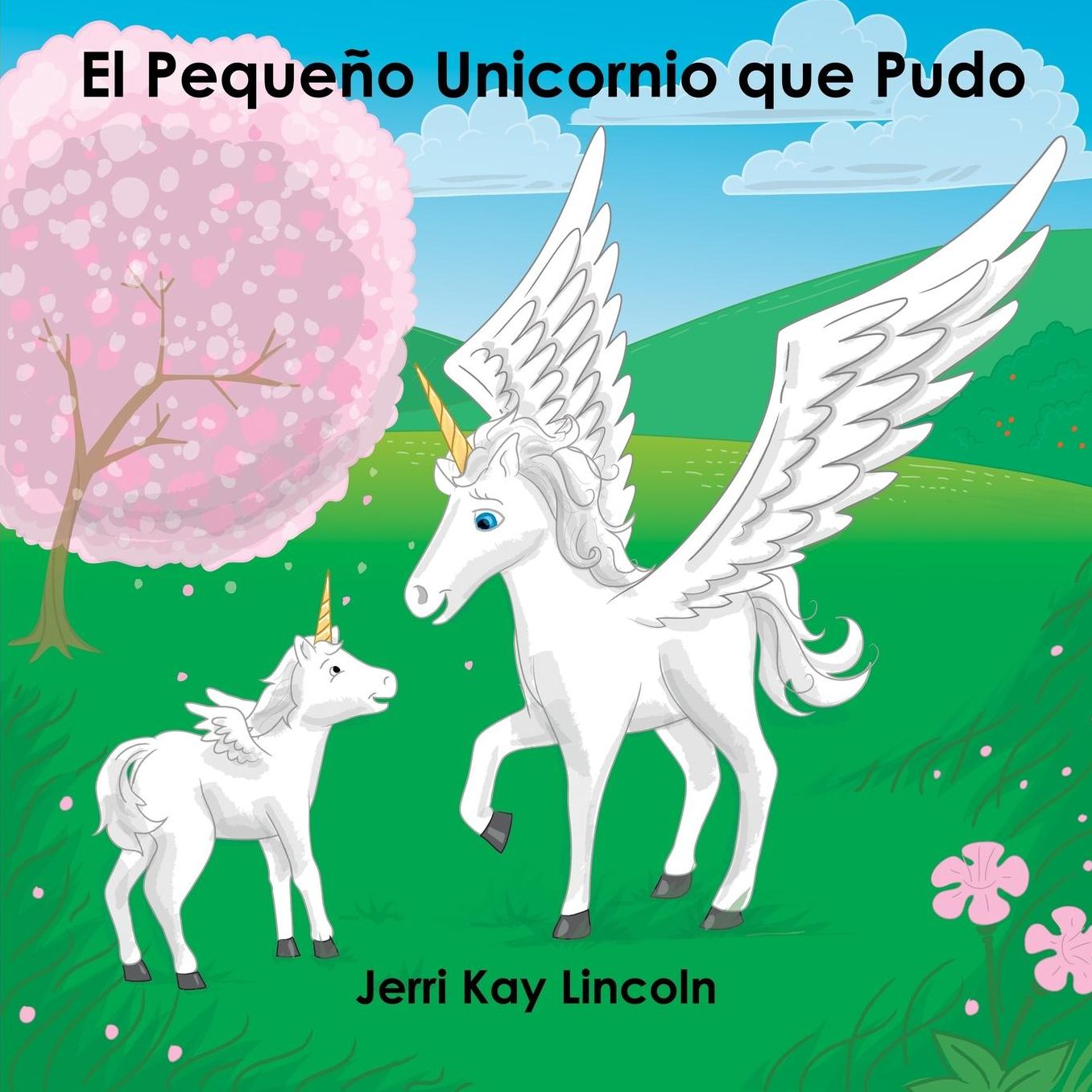 El Pequeï¿½o Unicornio que Pudo